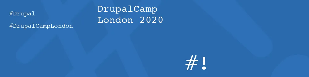 DrupalCamp London 2020